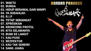 BONDAN PRAKOSO AND FADE2BLACK FULL ALBUM TERBAIK DAN TERPOPULER PADA MASANYA