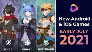 Top Android and iOS Games of Early July 2021