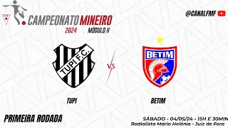 Tupi x Betim - 1ª Rodada - Campeonato Mineiro Módulo II