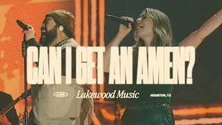 Can I Get An Amen? | Lakewood Music