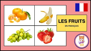 LES FRUITS POUR ENFANTS | Apprendre les noms en Français