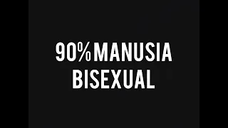 90% MANUSIA ITU BISEX - Kata kata Mustafa