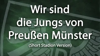 Wir sind die Jungs von Preußen Münster (Lyric Video - Short Stadion Version)