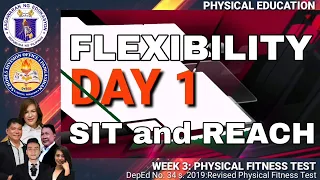 Physical Fitness Test. Flexibility (Sit and Reach) WEEK 3