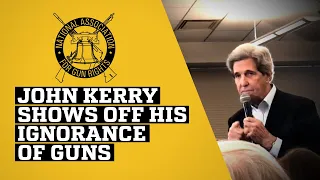 Former Secretary of State John Kerry Shows Off His Ignorance of Guns