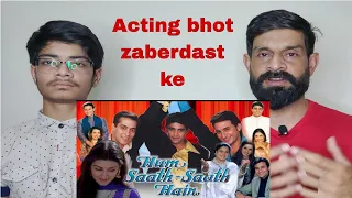 Hum Saath Saath Hain Movie Song 🎵 | Pakistani Reaction