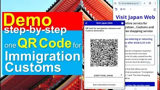 You only need One QR Code for Immigration and Customs | Visit Japan Web | step-by-step demo