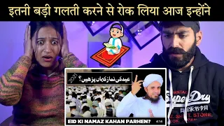 Indian Reaction : Eid Ki Namaz Kahan Padhen 😨 | Mufti Tariq Masood | Eid Bayan | Neha Rana