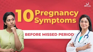 Pregnancy Symptoms Before Missed Period | Symptoms Of Pregnancy Before Missed Period | Mylo Family