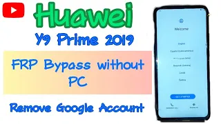 Huawei Y9 Prime 2019 Frp Bypass | Remove Google Account HUAWEI Y9 prime | FORGET PATTERN UNLOCK.
