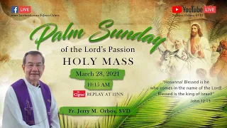 Palm Sunday mass with Fr. Jerry Orbos, SVD