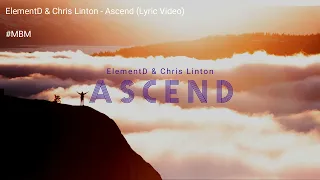 ElementD & Chris Linton - Ascend | Lyrics Video | NCS