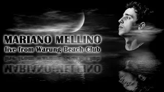 Mariano Mellino live from Warung Beach Club Southside by Graziano Raffa