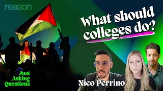 When does protesting become a crime? | Nico Perrino | Just Asking Questions, Ep. 22