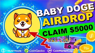 Project BABY DOGE COIN give you 5000$ in TRUSTPADE AIRDROP