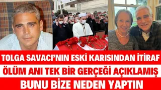 TOLGA SAVACI ÖLÜM ANI KARISINA SON İTİRAFI ESKİ KARISINDAN ŞOKE EDEN AÇIKLAMA SİBELCAN SEDA SAYAN