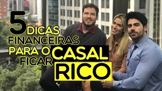 🔴 5 Dicas Financeiras para Casais ficarem Ricos!  | c/ Adriana (Dri!) e Rodrigão
