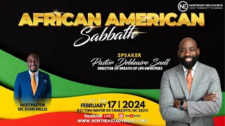 African American Sabbath Service | 2/17/2024 | Pastor Debleaire Snell | Reluctant Obedience