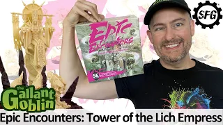 Epic Encounters: Tower of the Lich Empress Review - Steamforged Games