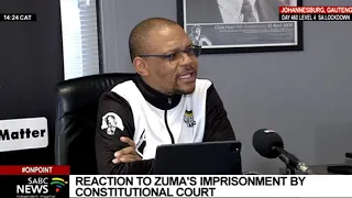 ANC reacts to Zuma's imprisonment by the Constitutional Court