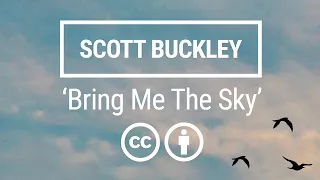 'Bring Me The Sky' [Cinematic Uplifting Orchestra CC-BY] - Scott Buckley