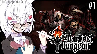 [ Darkest Dungeon #1 ] roguelike time!!!!!!!!!!!!!!!!!!!!!!!!! [ Phase-Connect ]