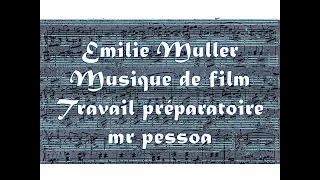 Emilie Muller - Esquisse de musique de film