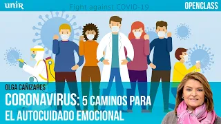 Coronavirus: 5 caminos para el autocuidado emocional | UNIR OPENCLASS