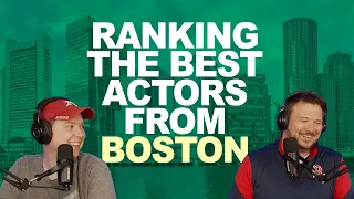 Episode 110: Best Actors of Boston