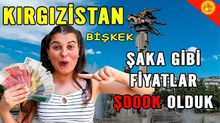 Kırgızistan Bişkek Şaka Gibi Fiyatlar