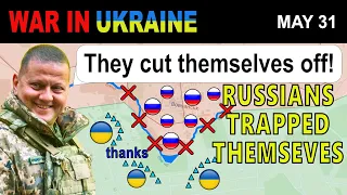 31 May: STUPIDEST STRATEGY! RUSSIANS SHOT THEMSELVES IN THE FOOT. | War in Ukraine Explained