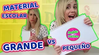 MATERIAL ESCOLAR CHALLENGE! GRANDE VS PEQUEÑO! ÚTILES ESCOLARES 2018!! BIG VS SMALL