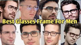 Best Glasses Frame For Men | Latest frame Design  How To Choose Frame According To Your Face Shape