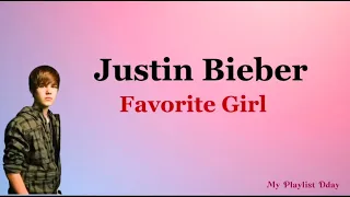 Justin Bieber - Favourite Girl | Lirik + Terjemah Indonesia
