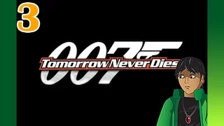 007 Tomorrow Never Dies (Mission 3)