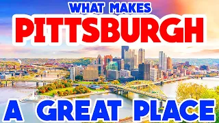 PITTSBURGH, PENNSYLVANIA - The TOP 10 Places you NEED to see!