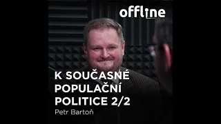 Ep. 149 - Petr Bartoň - K současné populační politice 2/2 (Offline Štěpána Křečka)