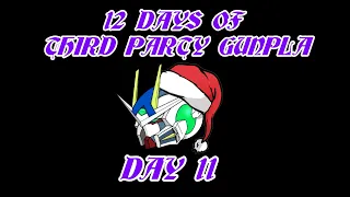 Day 11: 12 Days of Third Party Gunpla