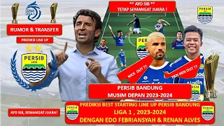 LUIS MILLA, PERSIB TARGET JUARA! Prediksi Best Starting Line Up PERSIB BANDUNG, LIGA 1 2023~2024