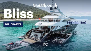BLISS I Embark aboard the 145' (44'17m) superyacht for a full walkthrough I For charter with IYC