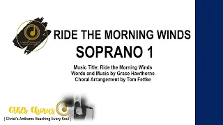 Ride the Morning Winds SOPRANO 1