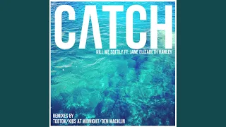 Catch (Ben Macklin Remix)