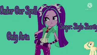 Under our spell only Aria