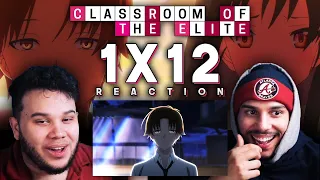 Classroom of the Elite Episode 12 REACTION | Genius lives only one story above madness.