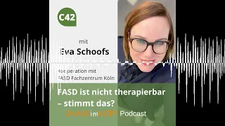 FASD ist nicht therapierbar – stimmt das? (C42) - Chaos im Kopf - Dein FASD Podcast