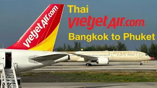 Thai Vietjet | VZ314 | Bangkok to Phuket | Economy Class | Airbus A321