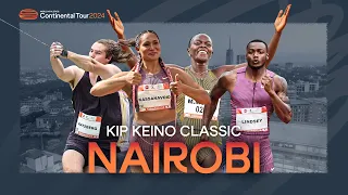 Kip Keino Classic Highlights | Continental Tour Gold 2024