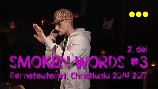 Smoken Words 3 - 2. Del (20.04.2017)