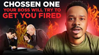 Chosen One‼️ Your Co-Workers or Your Boss Will Conspire and Try to GET YOU FIRED! (You Need to Know)