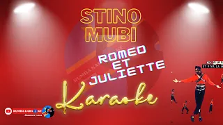 Romeo et Juliette Stino Mubi Karaoke